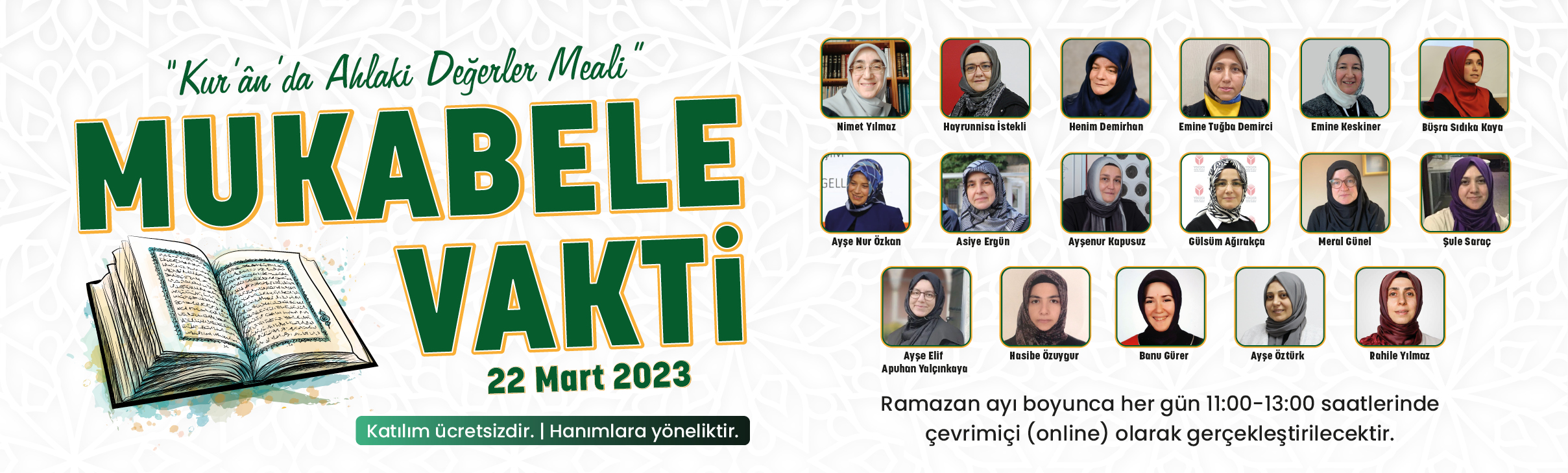 Mukabele Vakti 2023 “Kur’ân’da Ahlaki Değerler Meali”